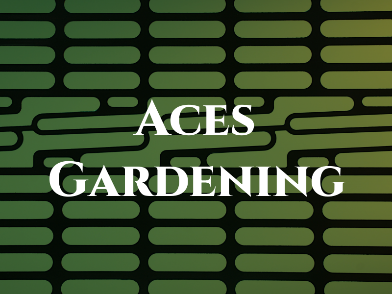 Aces Gardening