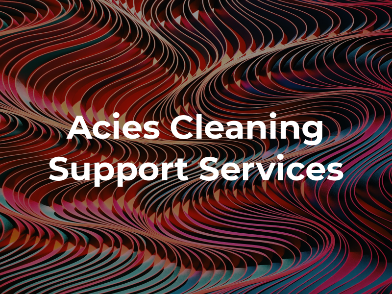 Acies Cleaning & Support Services