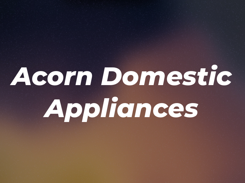 Acorn Domestic Appliances