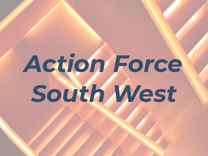 Action Force South West