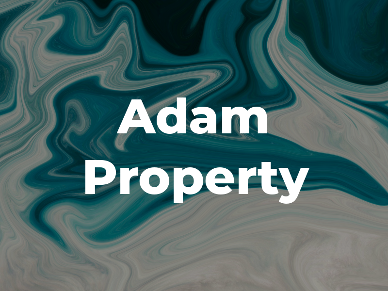 Adam Property