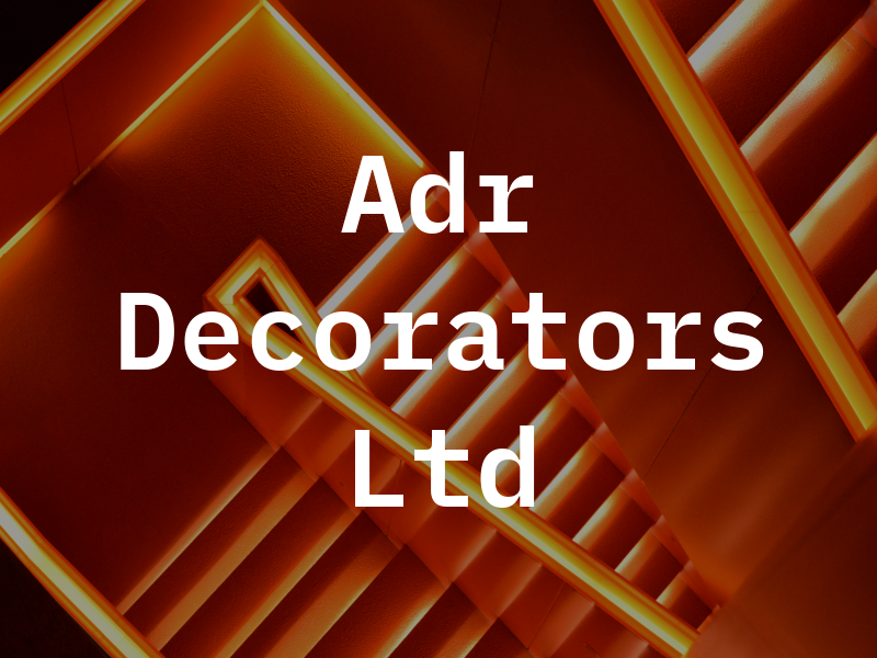 Adr Decorators Ltd