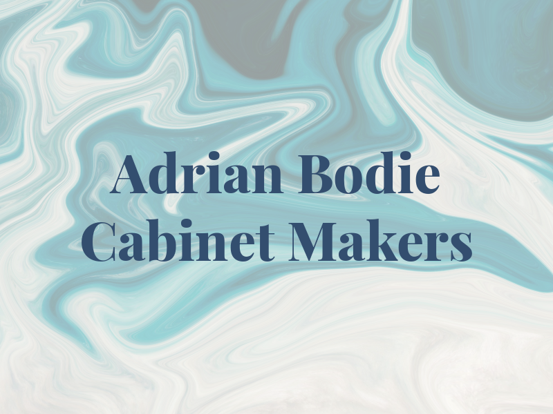 Adrian Bodie Cabinet Makers
