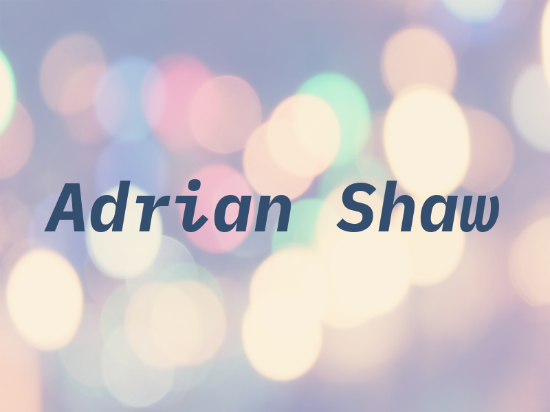 Adrian Shaw