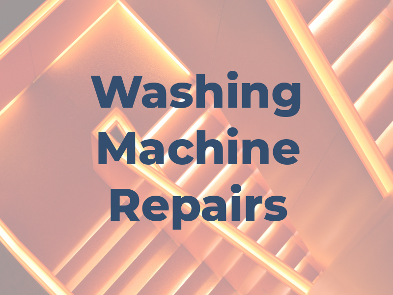 Ads Washing Machine Repairs