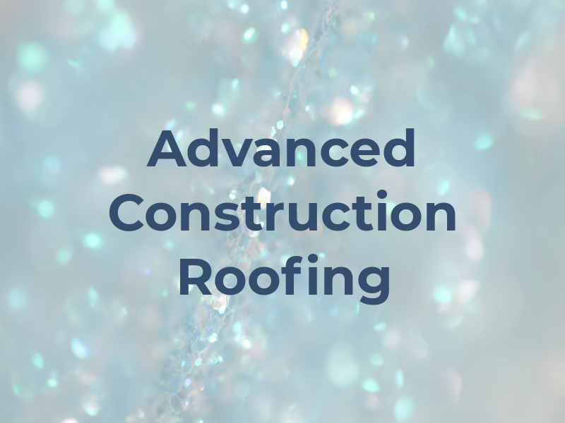 Advanced Construction NI & Roofing