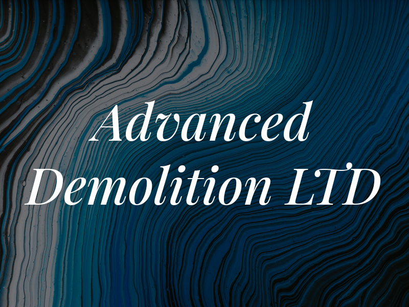 Advanced Demolition LTD