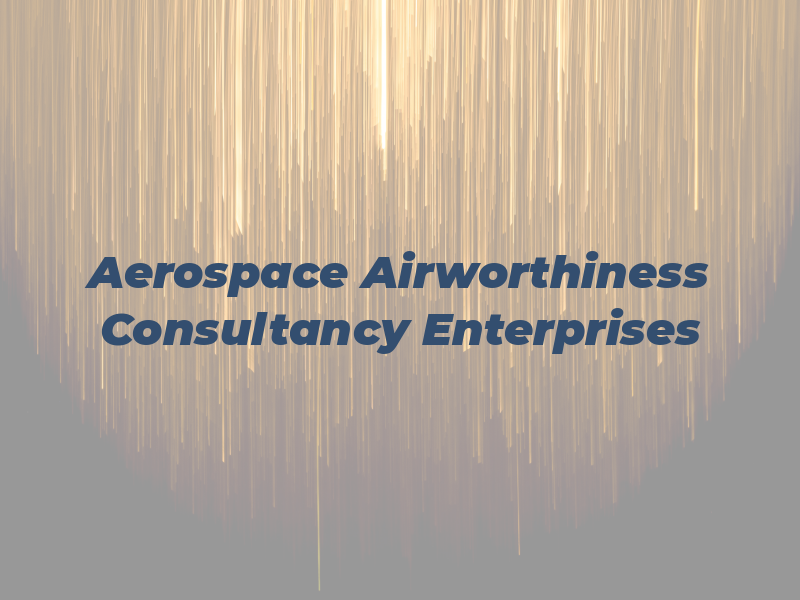Aerospace & Airworthiness Consultancy Enterprises Ltd