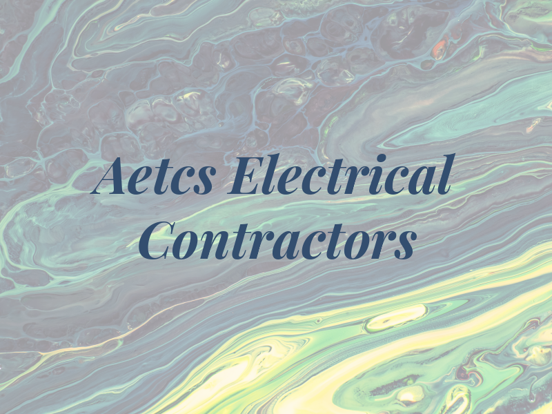 Aetcs Electrical Contractors Ltd