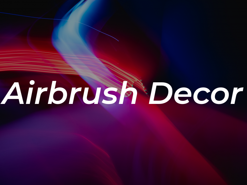 Airbrush Decor