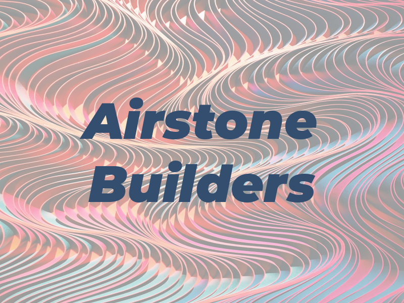 Airstone Builders