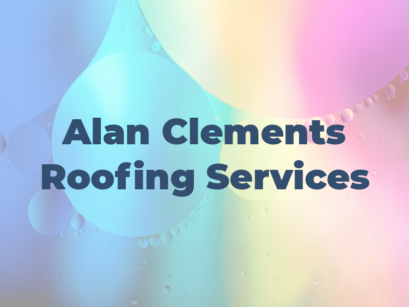 Alan Clements Roofing Services