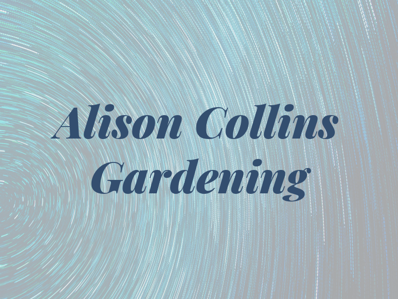 Alison Collins Gardening