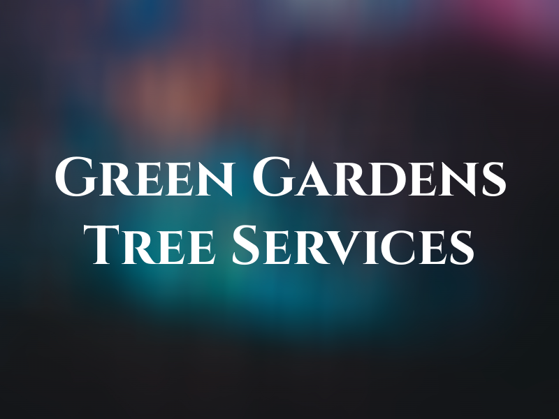 All Green Gardens & Tree Services