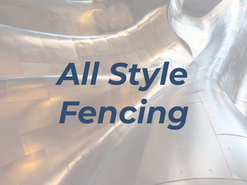 All Style Fencing