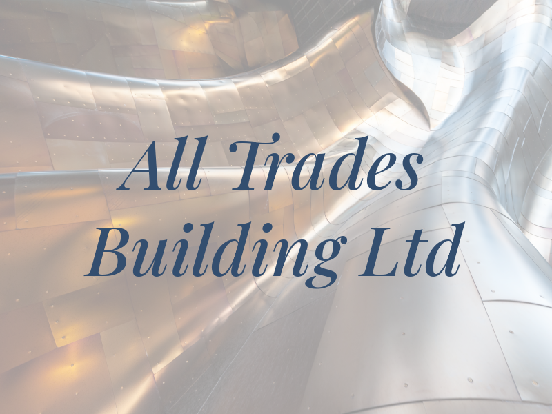 All Trades Building Ltd