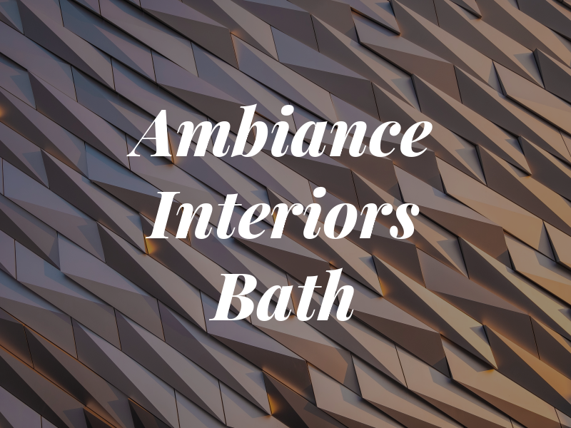 Ambiance Interiors Bath