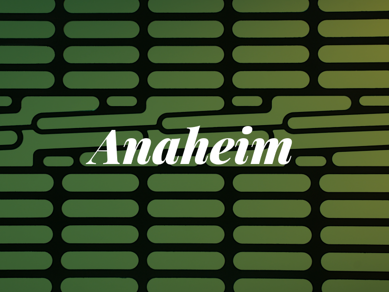 Anaheim