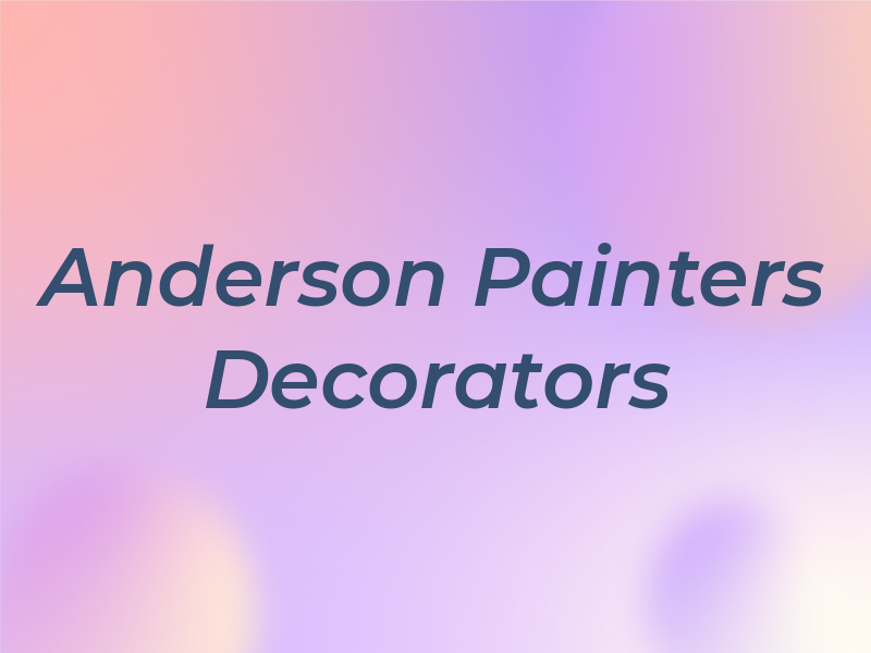 Anderson Painters & Decorators