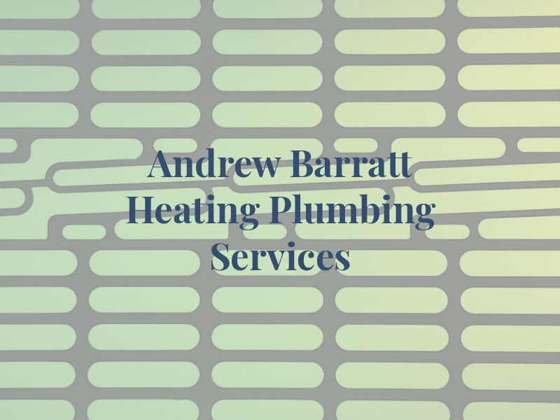Andrew Barratt Heating & Plumbing Services