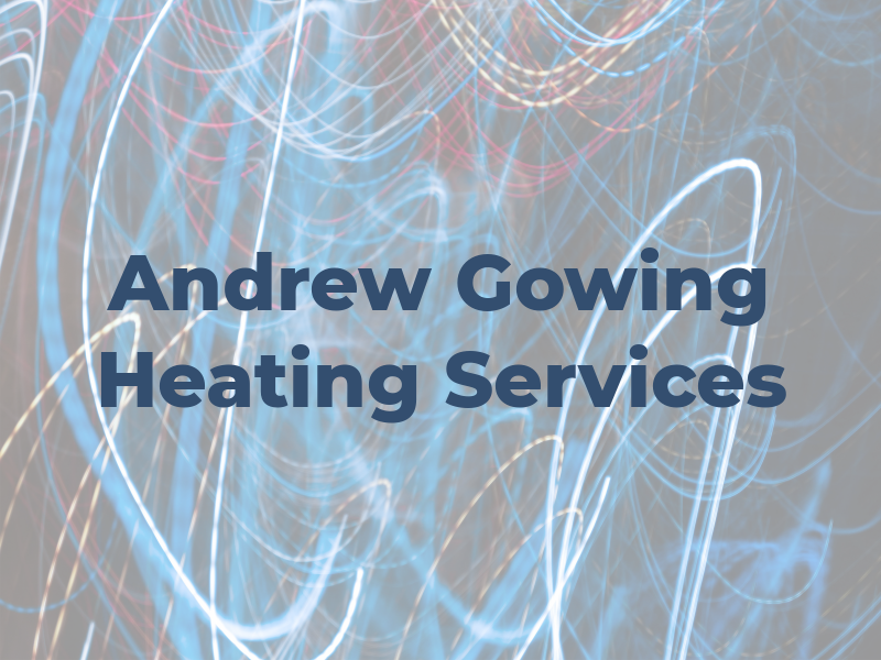 Andrew Gowing Heating Services
