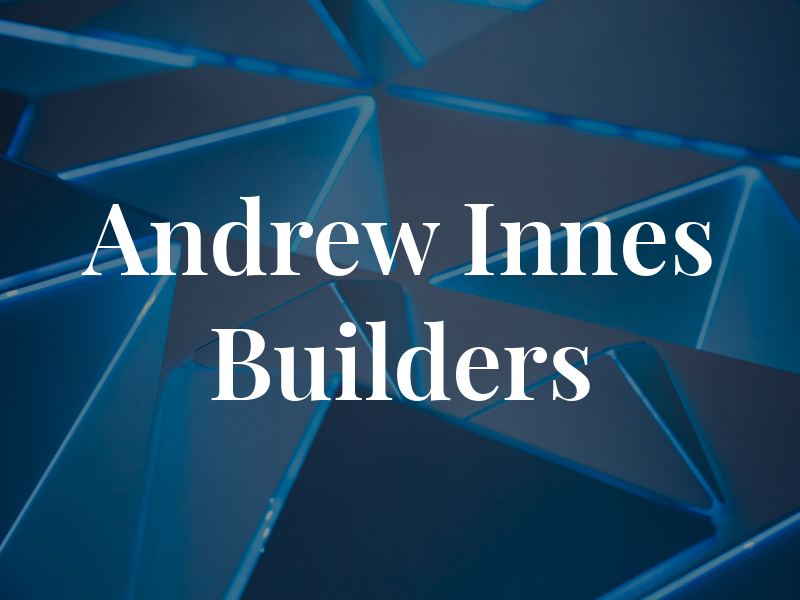 Andrew Innes Builders