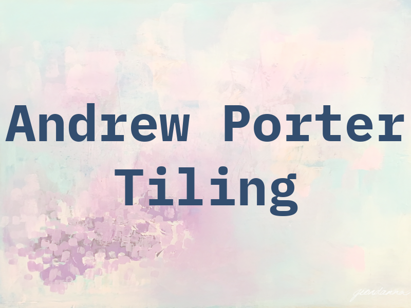 Andrew Porter Tiling