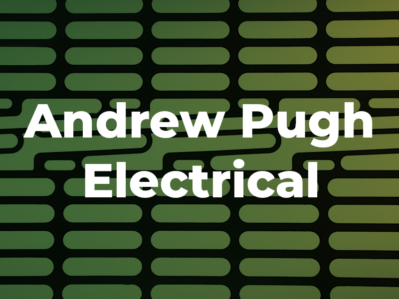Andrew Pugh Electrical
