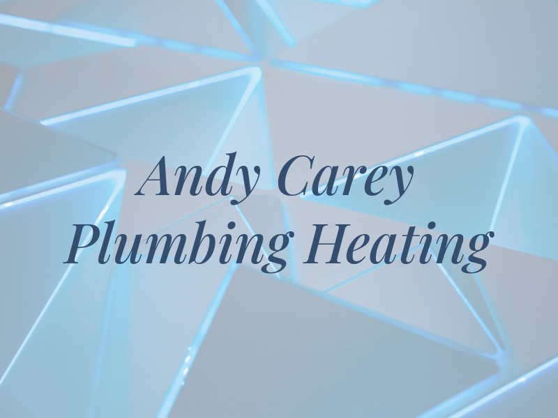 Andy Carey Plumbing & Heating