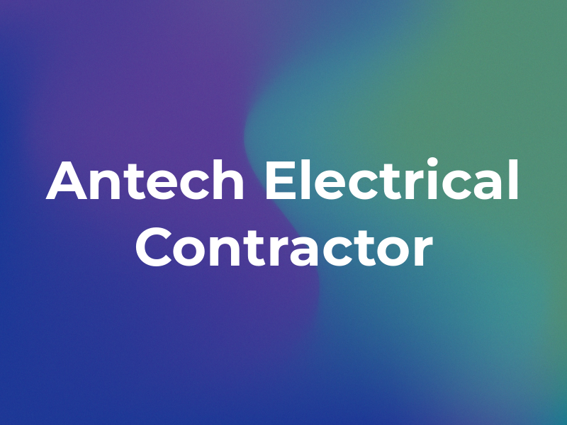 Antech Electrical Contractor
