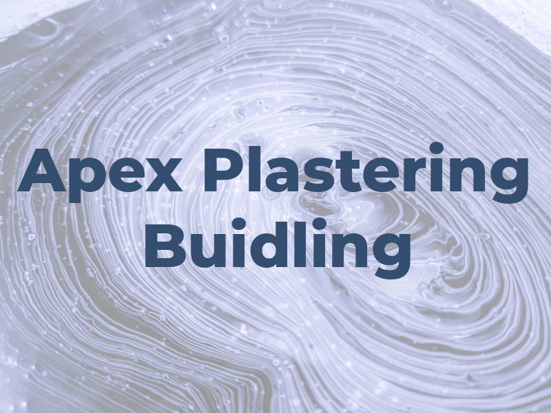 Apex Plastering and Buidling Ltd