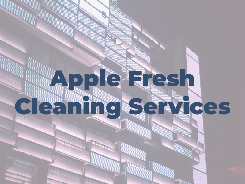 Apple Fresh Cleaning Services