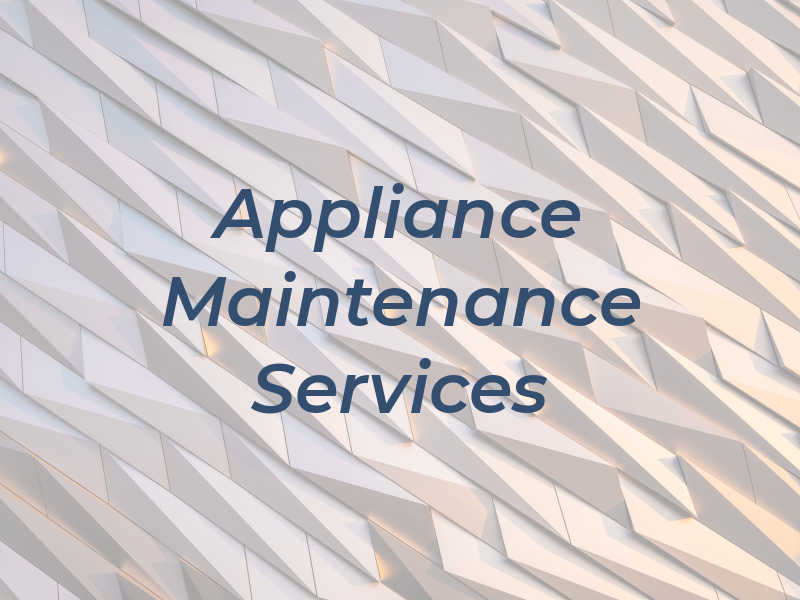 Appliance Maintenance Services