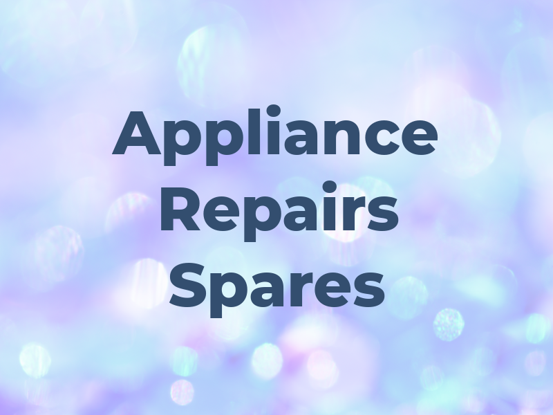 Appliance Repairs and Spares