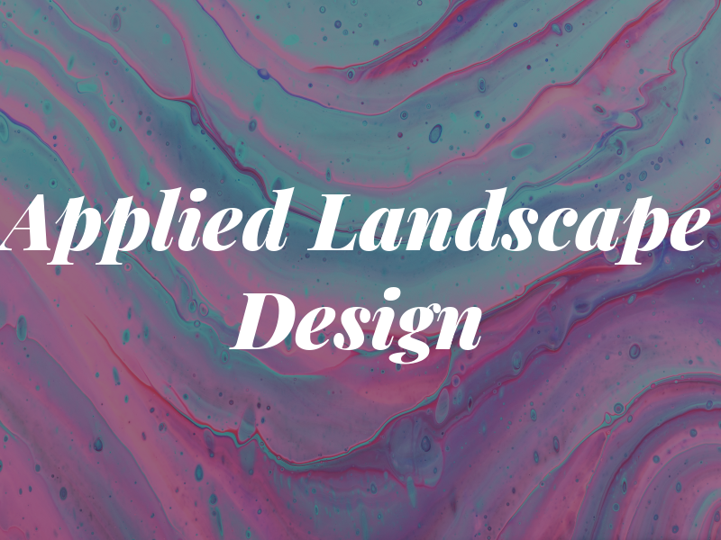 Applied Landscape Design Ltd