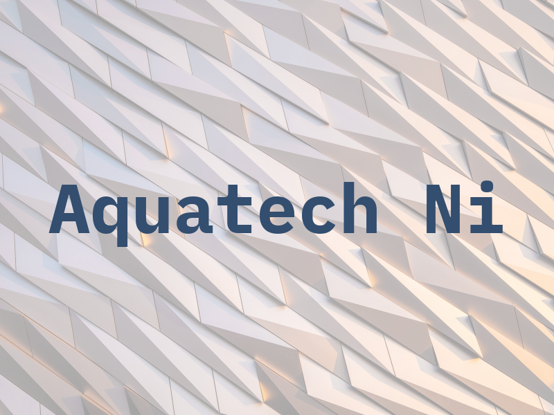 Aquatech Ni