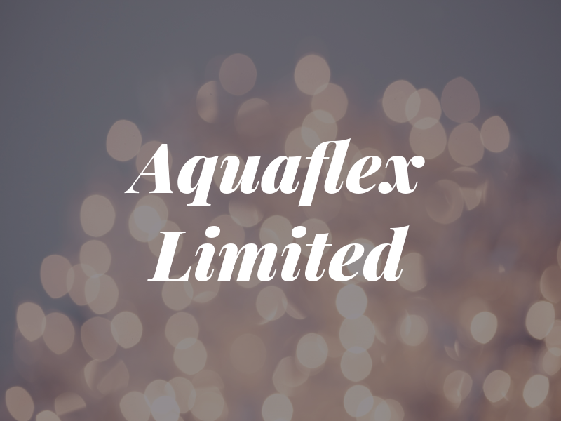 Aquaflex Limited