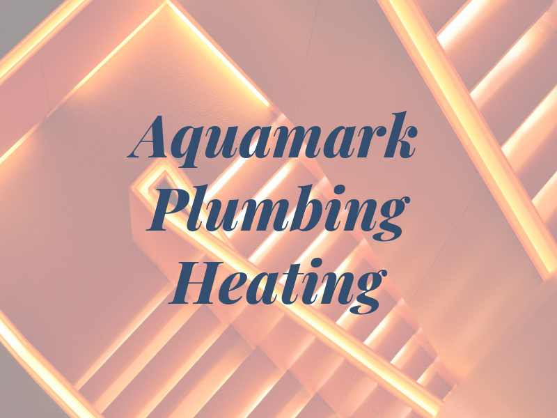 Aquamark Plumbing & Heating