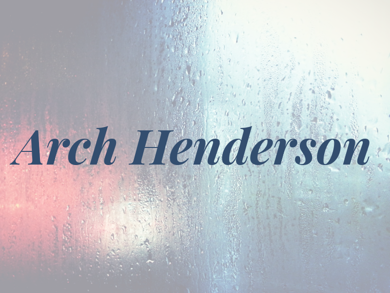 Arch Henderson