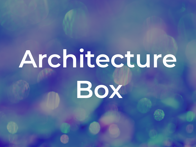 Architecture Box