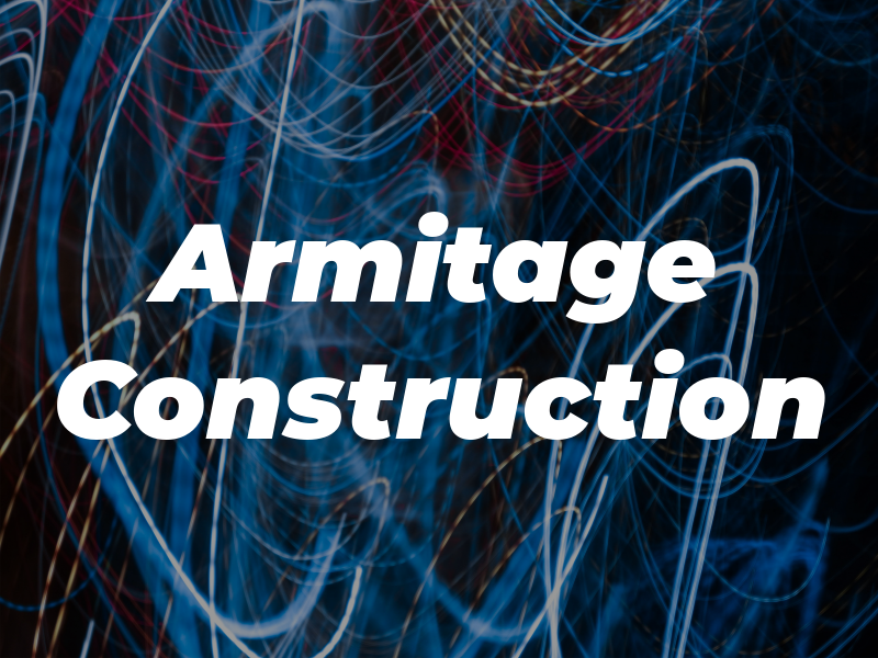 Armitage Construction