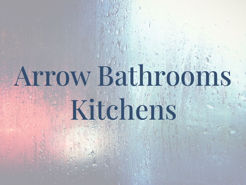 Arrow Bathrooms & Kitchens Ltd