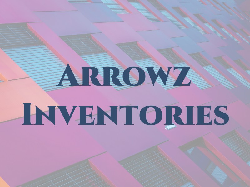 Arrowz Inventories
