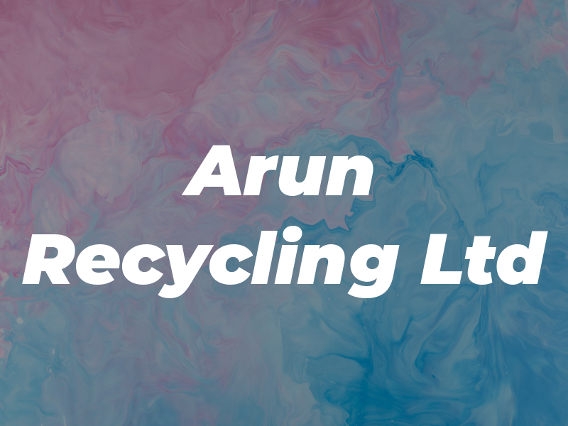 Arun Recycling Ltd