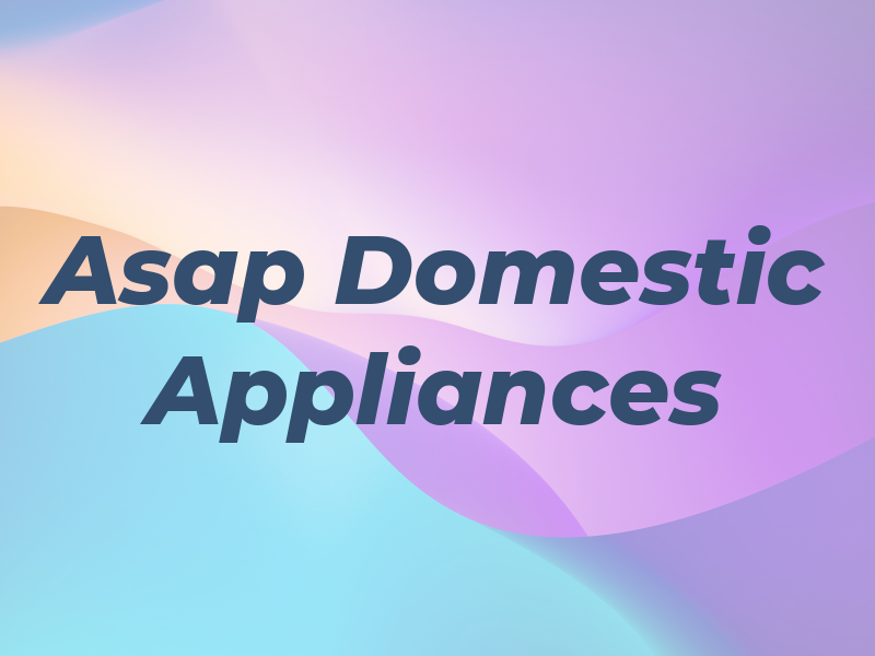 Asap Domestic Appliances