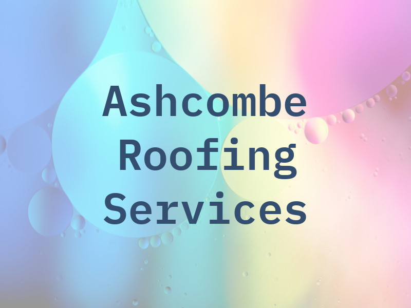 Ashcombe Roofing Services