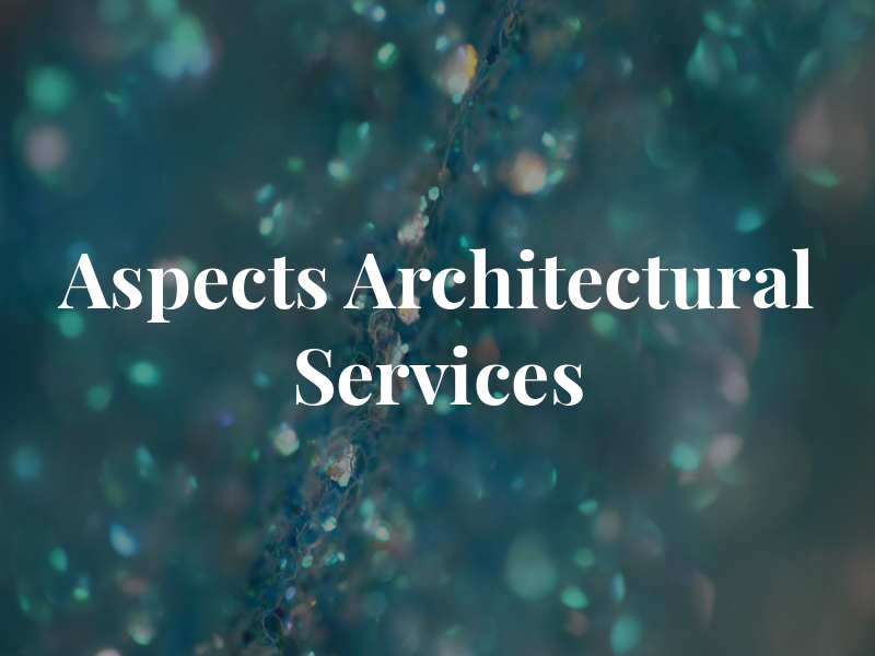 Aspects Architectural Services