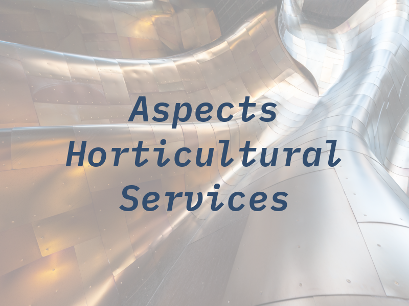 Aspects Horticultural Services Ltd