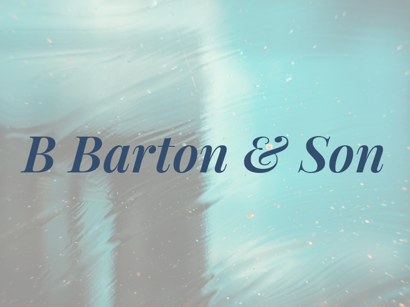 B Barton & Son
