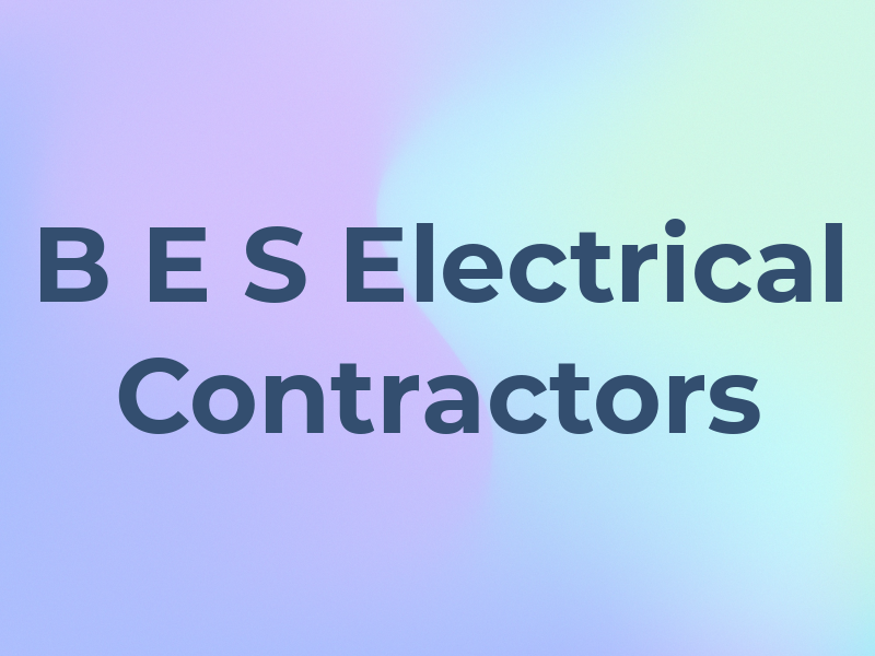 B E S Electrical Contractors